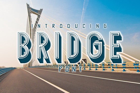 Bridge Font for Eye-Catching Design