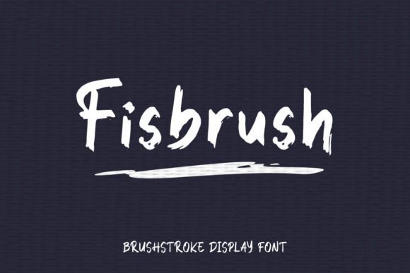Fisbrush: A Modern Font for Professional Branding