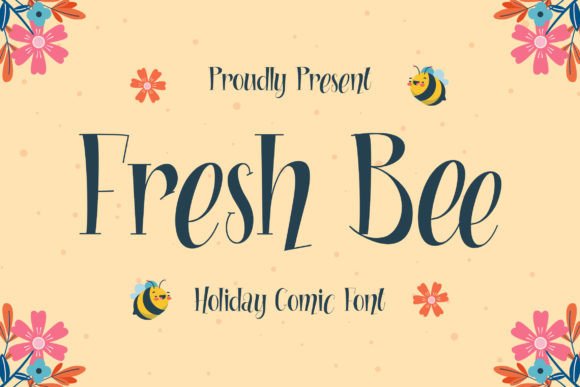 Fresh Bee Font for Business Branding
