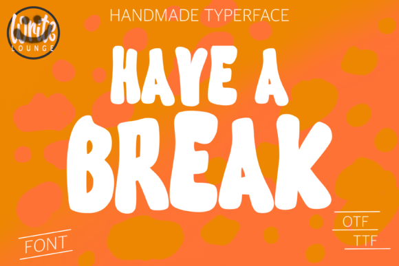 Have a Break: A Retro Font for Handmade Creations