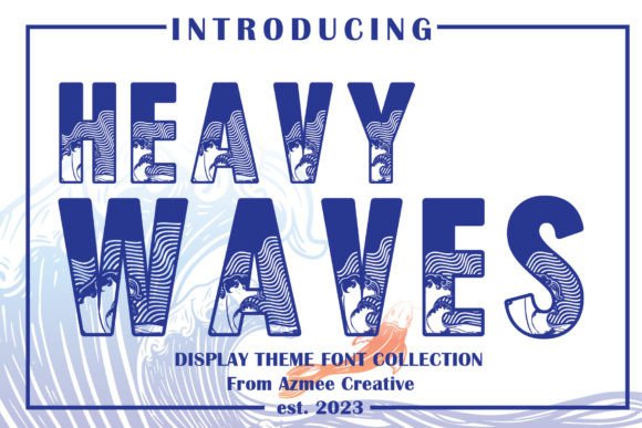 Heavy Waves: A Bold Choice for Campaign Design