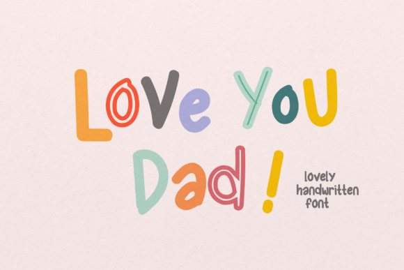 Love You Dad: A Display Font for Warm and Engaging Web Design