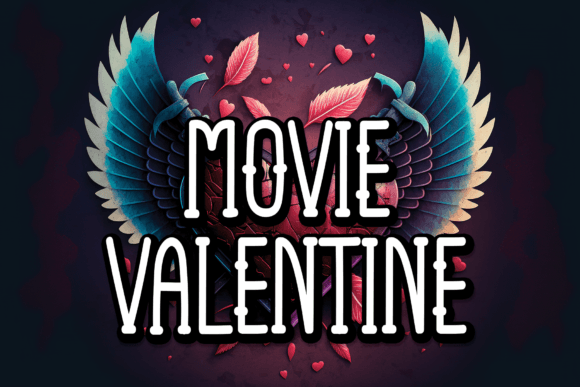 Movie Valentine: A Handwritten Display Font for Digital Creativity