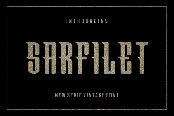 Sarfilet: A Modern Display Font for Editorial Elegance